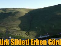 Atatürk Silüeti Erken Göründü