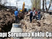Sarıkamış’ın Alt Yapı Sorununa Köklü Çözüm