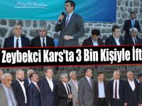 Bakan Zeybekci Kars'ta 3 Bin Kişiyle İftar Açtı