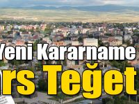 Yeni Kararname Yayınlandı, Kars Teğet Geçti