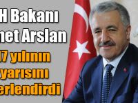 UDH Bakanı Ahmet Arslan 2017 yılının ilk yarısını değerlendirdi