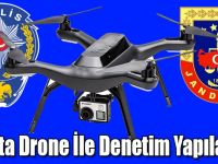 Kars’ta Drone İle Denetim Yapılacak!