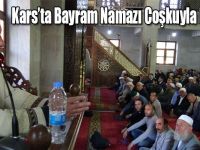 Kars’ta Bayram Namazı Coşkuyla Kılındı