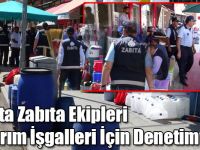 Kars’ta Zabıta Ekipleri Kaldırım İşgalleri İçin Denetim Yaptı