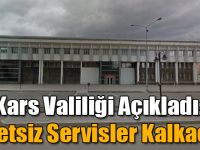 Kars Valiliği Açıkladı: Ücretsiz Servisler Kalkacak!