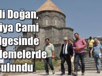 Vali Doğan, Evliya Cami Bölgesinde İncelemelerde Bulundu