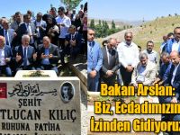 Bakan Arslan: Biz, Ecdadımızın İzinden Gidiyoruz, İstiklal Harbinin Ne Demek Olduğunu Biliyoruz