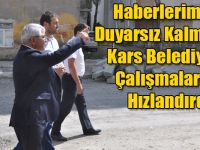 Haberlerimize Duyarsız Kalmayan Kars Belediyesi Çalışmalarını Hızlandırdı