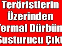Teröristlerin Üzerinden Termal Dürbün, Susturucu Çıktı