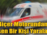 Biçer Motorundan Düşen Bir Kişi Yaralandı