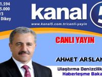 Bakan Arslan Kanal 5'de Canlı Yayına Katılacak!