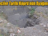 Defineciler Tarihi Köprü’nün Ayağını Kazdı