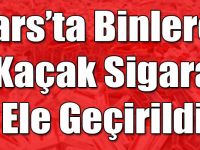 Kars'ta 7 Bin 500 Paket Kaçak Sigara Ele Geçirildi