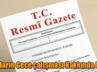 Kadınların Gece çalışması Hakkında Karar!