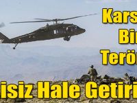 Kars'ta Bir Terörist Etkisiz Hale Getirildi