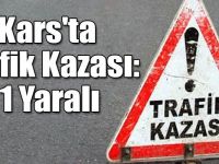 Kars'ta Trafik Kazası: 1 Yaralı