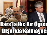 Kars'ta Hiç Bir Öğrenci Dışarıda Kalmayacak