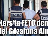 Kars'ta FETÖ’den 1 Kişi Gözaltına Alındı