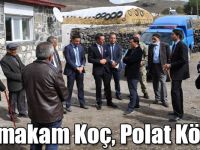 Kaymakam Koç, Polat Köy’de