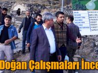 Vali Doğan Çalışmaları İnceledi