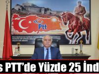 Kars PTT’de Yüzde 25 İndirim