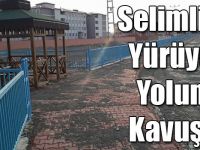 Selimliler Yürüyüş Yoluna Kavuştu