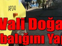 Vali Doğan Yine Babalığını Yaptı