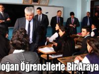 Vali Doğan Öğrencilerle Bir Araya Geldi