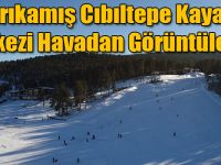Sarıkamış Cıbıltepe Kayak Merkezi Havadan Görüntülendi
