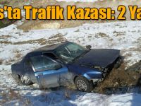 Kars'ta Trafik Kazası: 2 Yaralı