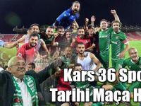 Kars 36 Spor Tarihi Maça Hazır