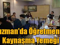 Kağızman'da Öğretmenlere Kaynaşma Yemeği