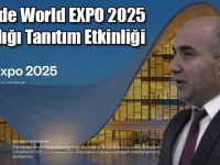 Bakü'de World EXPO 2025 Adaylığı Tanıtım Etkinliği