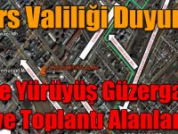 Kars'ta, 2 Ayrı Yürüyüş Güzergahı ve Toplantı Alanı Belirlendi