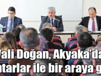 Vali Doğan, Akyaka’da muhtarlar ile bir araya geldi