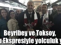 Beyribey ve Toksoy, Doğu Ekspresiyle yolculuk yaptı