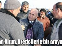 Başkan Altun, üreticilerle bir araya geldi