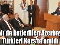 Hocalı’da katledilen Azerbaycan Türkleri Kars'ta anıldı