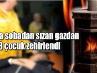 Kars'ta sobadan sızan gazdan 3 çocuk zehirlendi