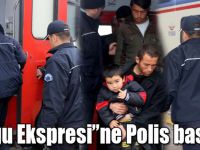Kaçak göçmenlerin "Doğu Ekspresi" yolculuğu erken bitti
