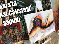Kars'ta ‘1. Sanat Çalıştayı' yapıldı