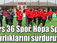 Kars 36 Spor, Hopa Spor hazırlıklarını sürdürüyor