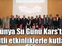 Dünya Su Günü Kars'ta çeşitli etkinliklerle kutlandı