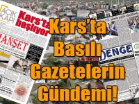 Kars’ta Basılı Gazetelerin Gündemi! ( 09 Nisan 2018 )