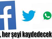 ABD, her şeyi kaydedecek mi?