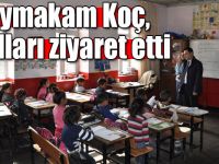 Arpaçay Kaymakamı Koç, köy okullarını ziyaret etti