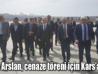 Bakan Arslan, yeğeni Burcu’nun cenaze törenine katılmak için Kars’a geldi