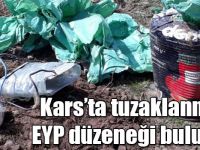 Kars’ta tuzaklanmış 2 adet EYP düzeneği bulundu