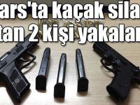 Kars'ta kaçak silah satan 2 kişi yakalandı