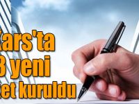 Kars'ta 3 yeni şirket kuruldu